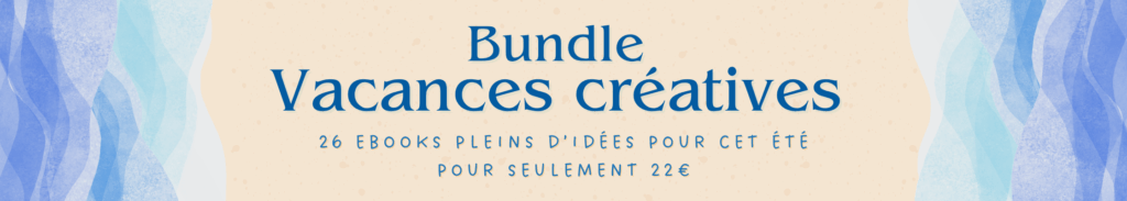 bundle vacances créatives